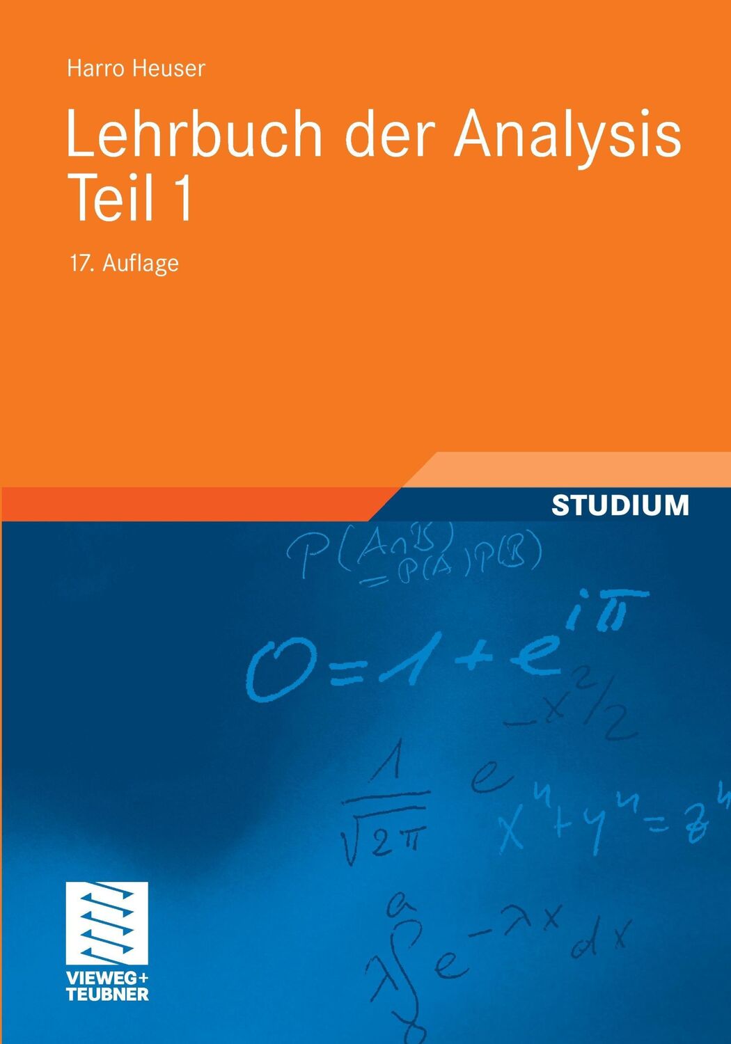 Cover: 9783834807779 | Lehrbuch der Analysis. Teil 1 | Harro Heuser | Taschenbuch | Paperback