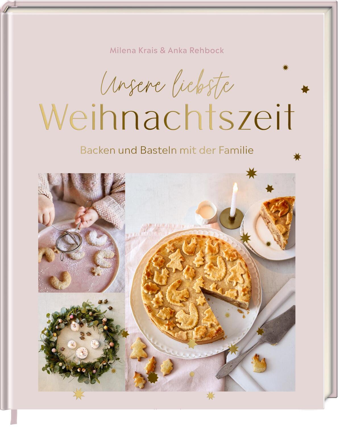 Cover: 9783881172929 | Unsere liebste Weihnachtszeit | Backen und Basteln mit der Familie