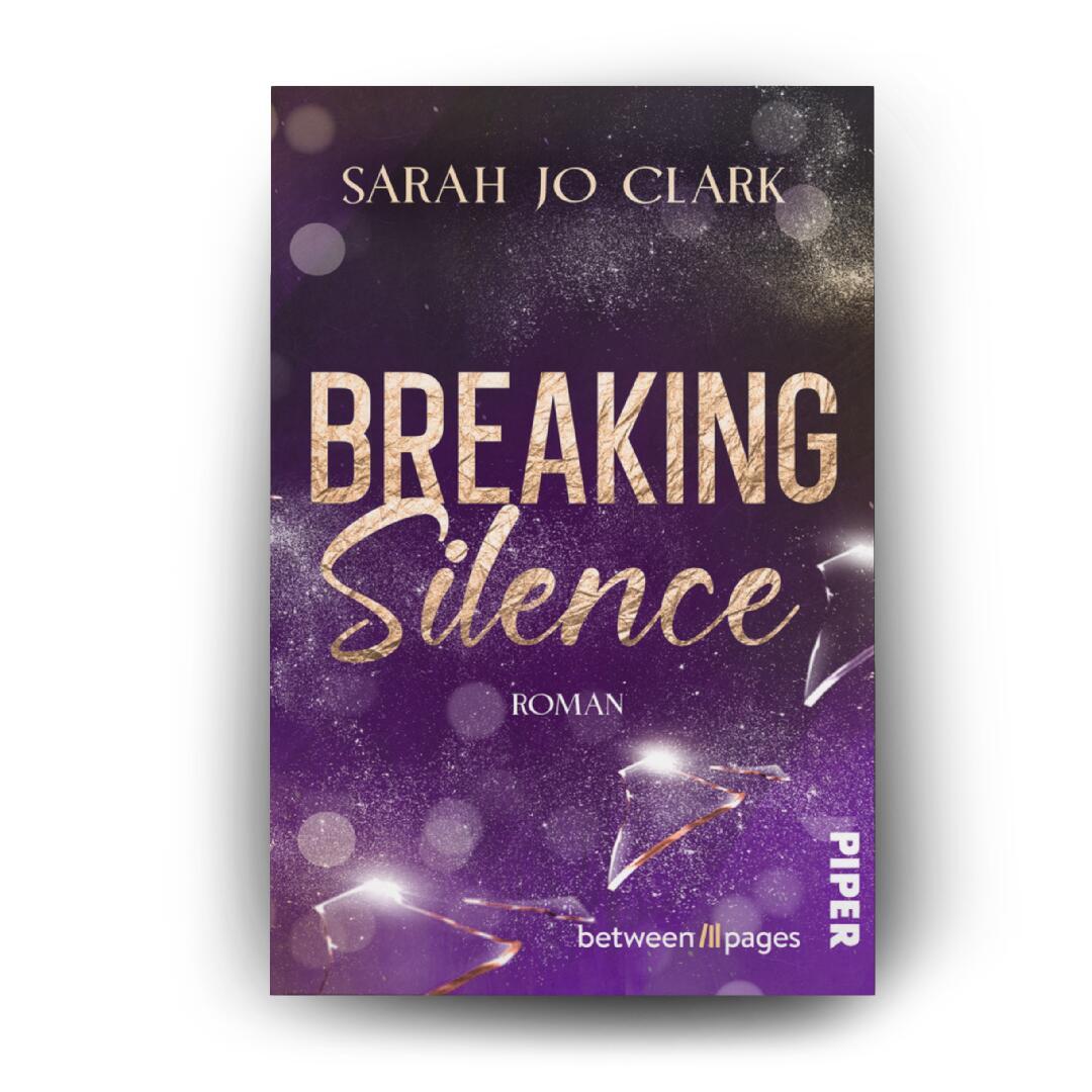 Bild: 9783492508483 | Breaking Silence | Sarah Jo Clark | Taschenbuch | 360 S. | Deutsch