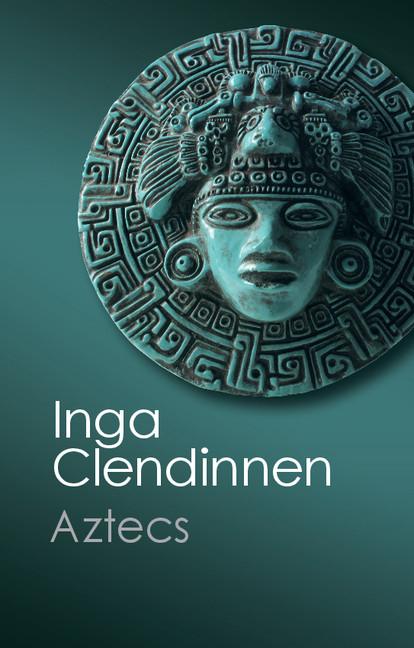 Cover: 9781107693562 | Aztecs | Inga Clendinnen | Taschenbuch | Kartoniert / Broschiert