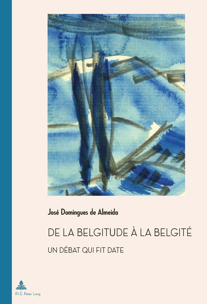 Cover: 9782875740823 | De la belgitude à la belgité | Un débat qui fit date | Almeida | Buch