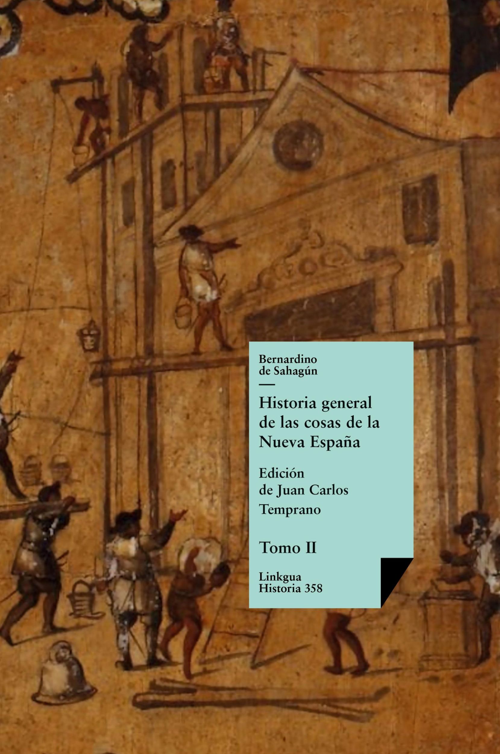 Cover: 9788411265713 | Historia general de las cosas de la Nueva España | Tomo II | Sahagún