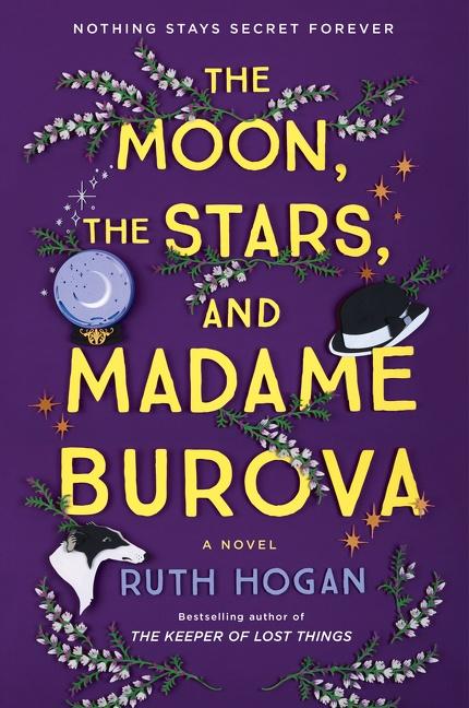 Cover: 9780063119277 | The Moon, the Stars, and Madame Burova | A Novel | Ruth Hogan | Buch