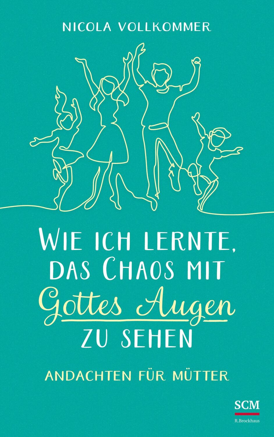 Cover: 9783417269710 | Wie ich lernte, das Chaos mit Gottes Augen zu sehen | Vollkommer