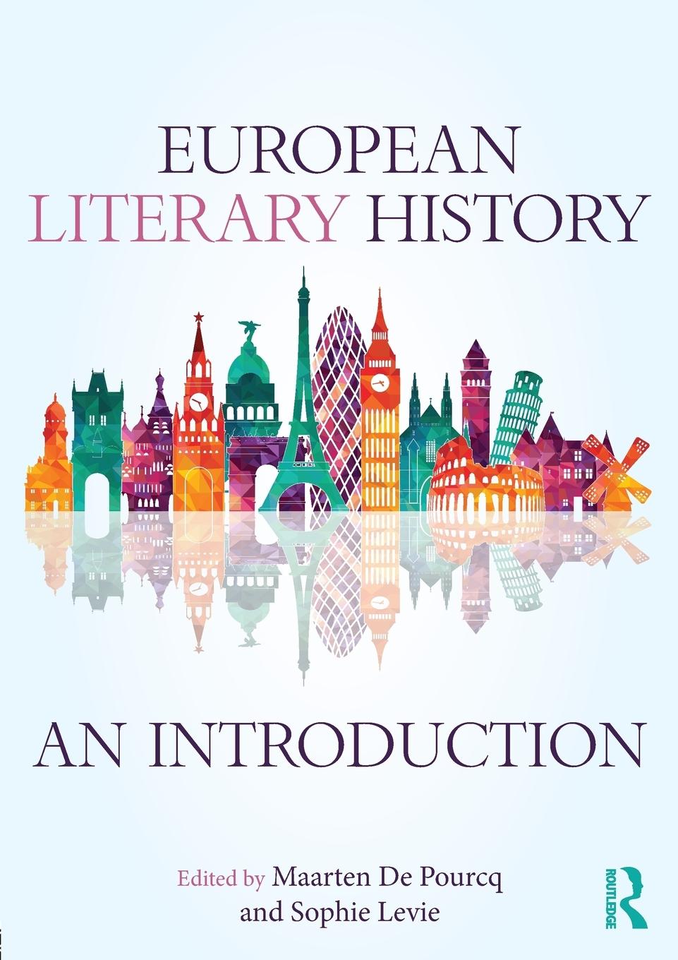 Cover: 9781138886735 | European Literary History | An Introduction | Maarten de Pourcq | Buch