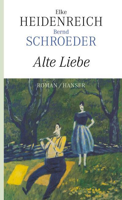 Cover: 9783446233935 | Alte Liebe | Elke Heidenreich (u. a.) | Buch | 192 S. | Deutsch | 2009