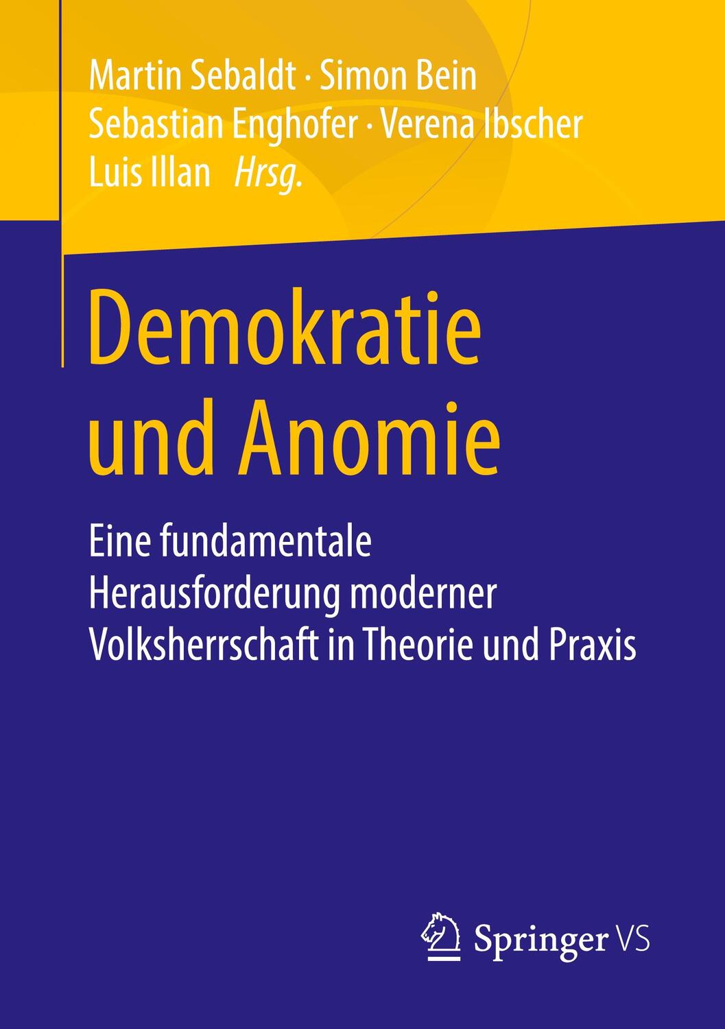 Cover: 9783658305321 | Demokratie und Anomie | Martin Sebaldt (u. a.) | Taschenbuch | x