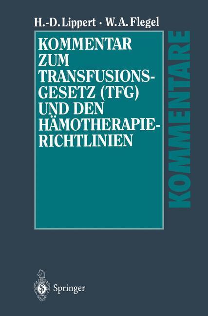 Bild: 9783662081372 | Kommentar zum Transfusionsgesetz (TFG) und den...