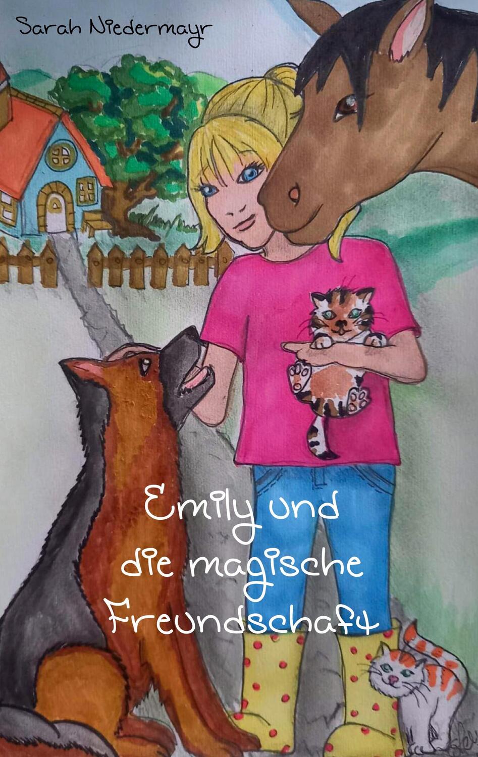 Cover: 9783985278374 | Emily und die magische Freundschaft | Sarah Niedermayr | Taschenbuch