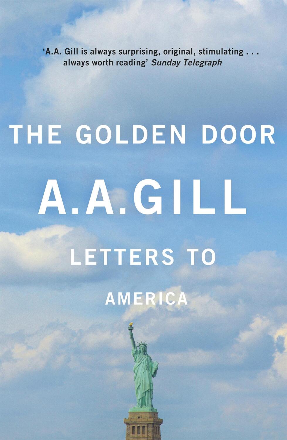 Cover: 9780753829165 | The Golden Door | Letters to America | Adrian Gill | Taschenbuch