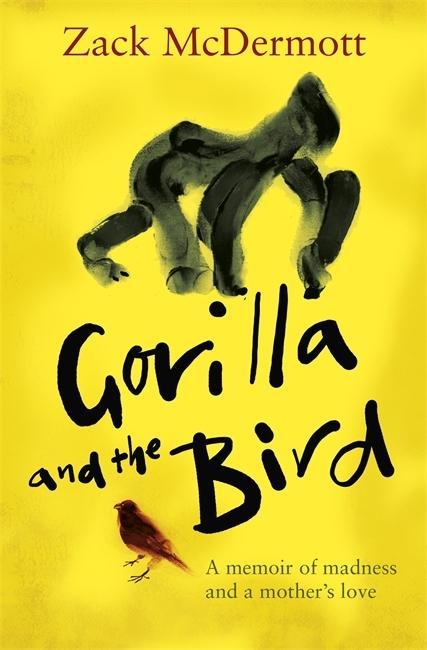 Cover: 9780349413556 | McDermott, Z: Gorilla and the Bird | Zachary McDermott | Taschenbuch