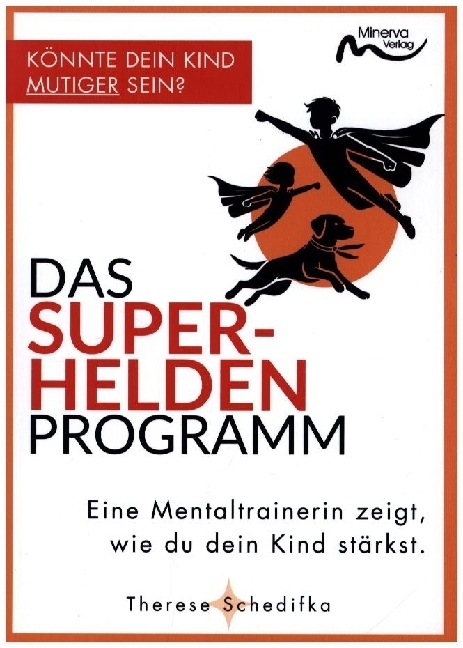 Cover: 9783910503175 | Das Superhelden-Programm | Therese Schedifka | Taschenbuch | 148 S.