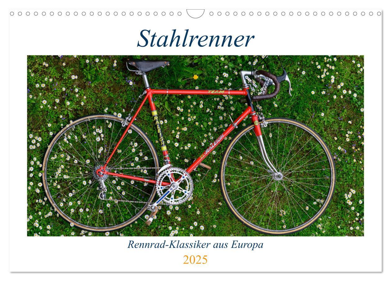 Cover: 9783435018284 | Stahlrenner - Rennrad-Klassiker aus Europa (Wandkalender 2025 DIN...