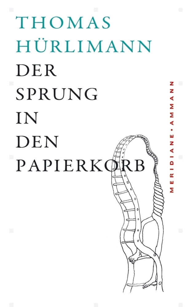 Cover: 9783100319197 | Der Sprung in den Papierkorb | Thomas Hürlimann | Buch | 144 S. | 2008