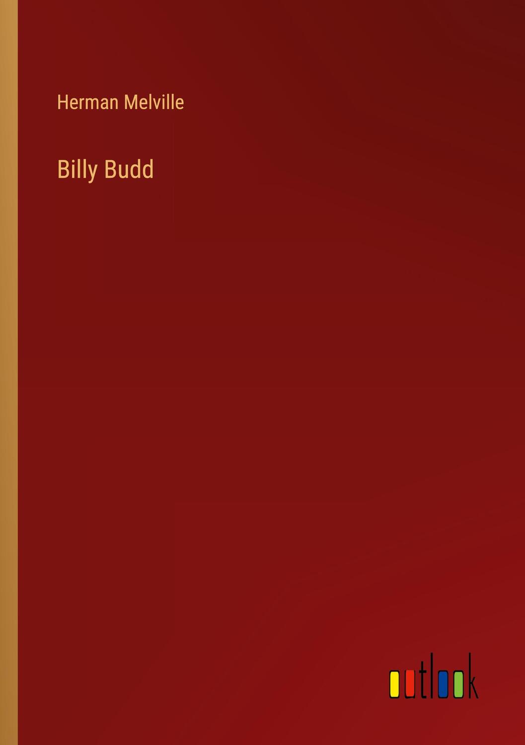 Cover: 9783368270506 | Billy Budd | Herman Melville | Taschenbuch | Paperback | 80 S. | 2022