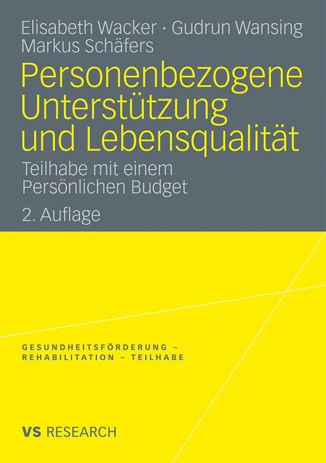 Cover: 9783531167466 | Personenbezogene Unterstützung und Lebensqualität | Wacker (u. a.)