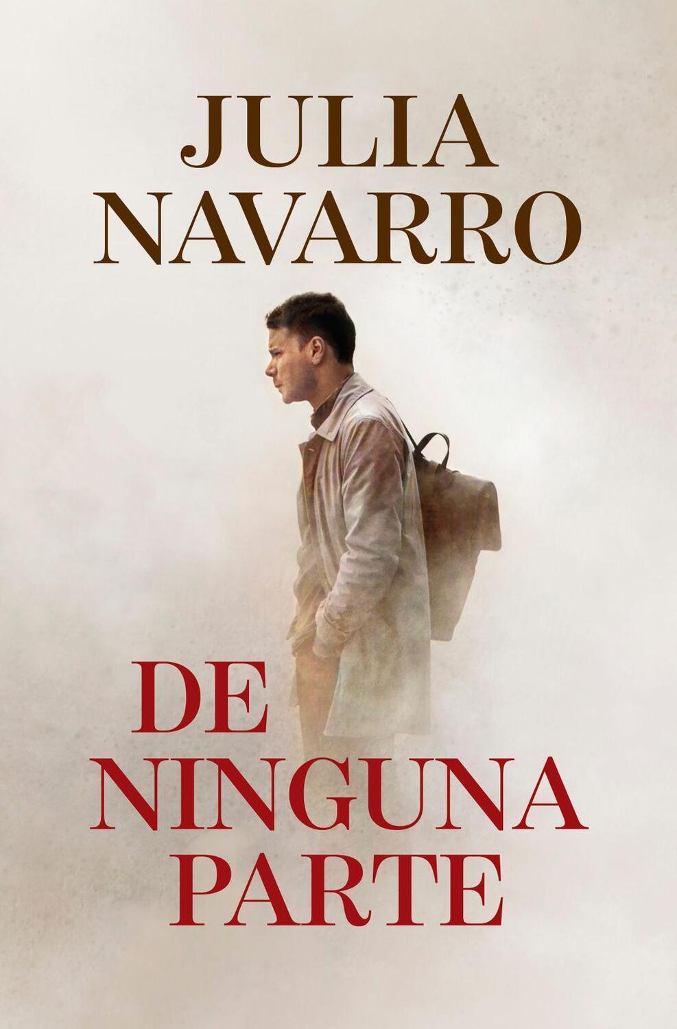 Cover: 9788466358774 | De ninguna parte | Julia Navarro | Taschenbuch | Spanisch | 2023