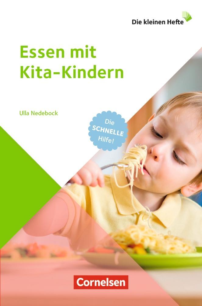 Cover: 9783834652324 | Die kleinen Hefte / Essen mit Kita-Kindern | Ulla Nedebock | Buch