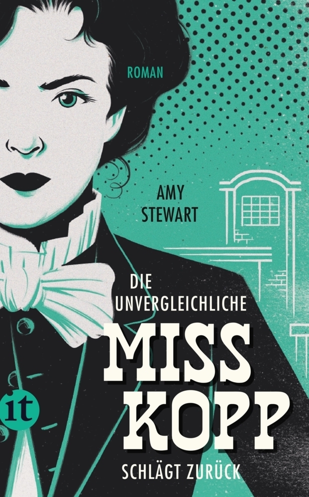 Cover: 9783458364313 | Die unvergleichliche Miss Kopp schlägt zurück | Amy Stewart | Buch