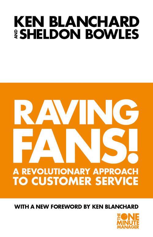 Cover: 9780006530695 | Raving Fans! | Kenneth Blanchard (u. a.) | Taschenbuch | Englisch