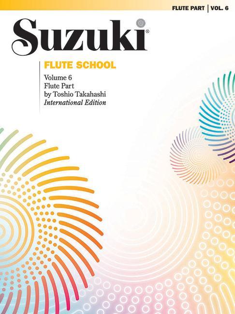 Cover: 9780874873818 | Suzuki Flute School Flute Part, Volume 6, Vol 6 | Shinichi Suzuki