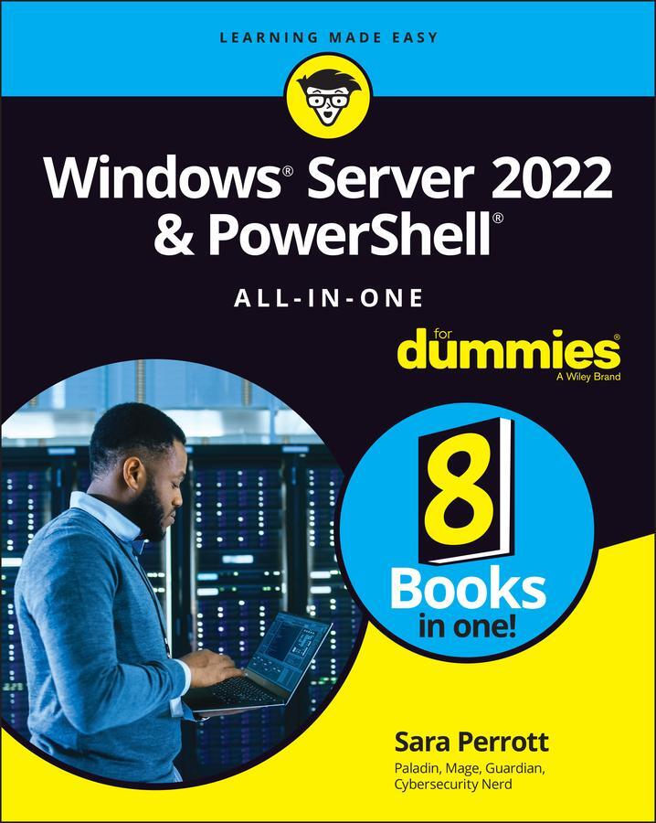 Cover: 9781119867821 | Windows Server 2022 &amp; PowerShell All-in-One For Dummies | Sara Perrott