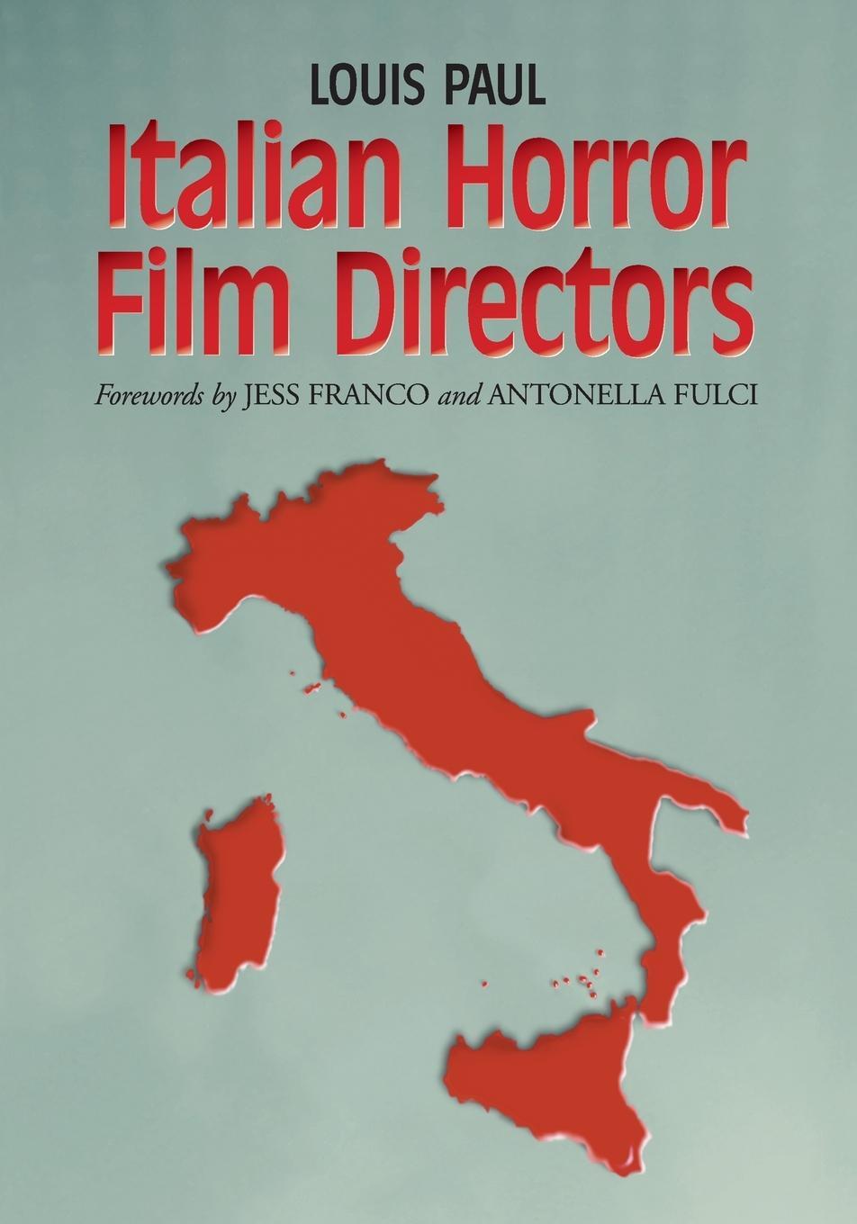 Cover: 9780786461134 | Italian Horror Film Directors | Louis Paul | Taschenbuch | Paperback