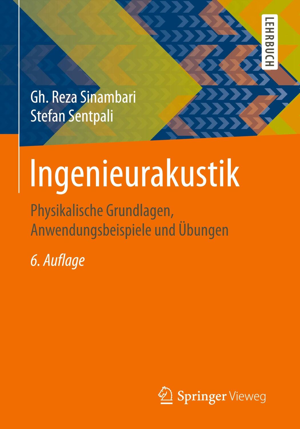 Cover: 9783658272883 | Ingenieurakustik | Gh. Reza Sinambari (u. a.) | Taschenbuch | xxii