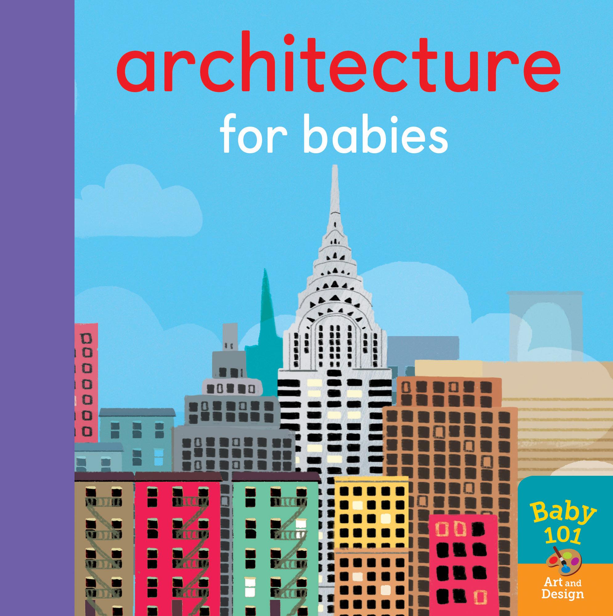 Cover: 9781848577565 | Architecture for Babies | Jonathan Litton | Baby 101 | Papp-Bilderbuch