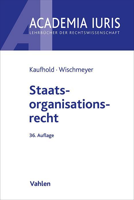 Cover: 9783800674329 | Staatsorganisationsrecht | Staatsorganisationsrecht | Ipsen (u. a.)