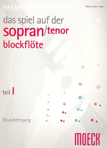 Cover: 9790200620061 | Das Spiel auf der Sopranblockflöte oder Tenorblockflöte Band 1...