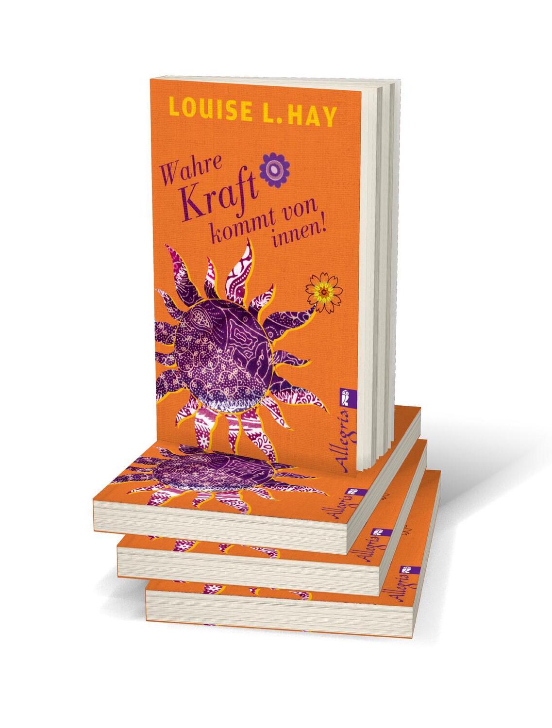 Bild: 9783548745817 | Wahre Kraft kommt von Innen | Louise Hay | Taschenbuch | 256 S. | 2013