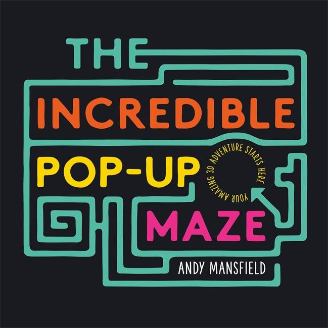 Cover: 9781783706419 | The Incredible Pop-Up Maze | Andy Mansfield | Buch | Gebunden | 2020