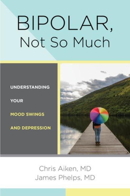 Cover: 9781324082163 | Bipolar, Not So Much | Understanding Your Mood Swings and Depression