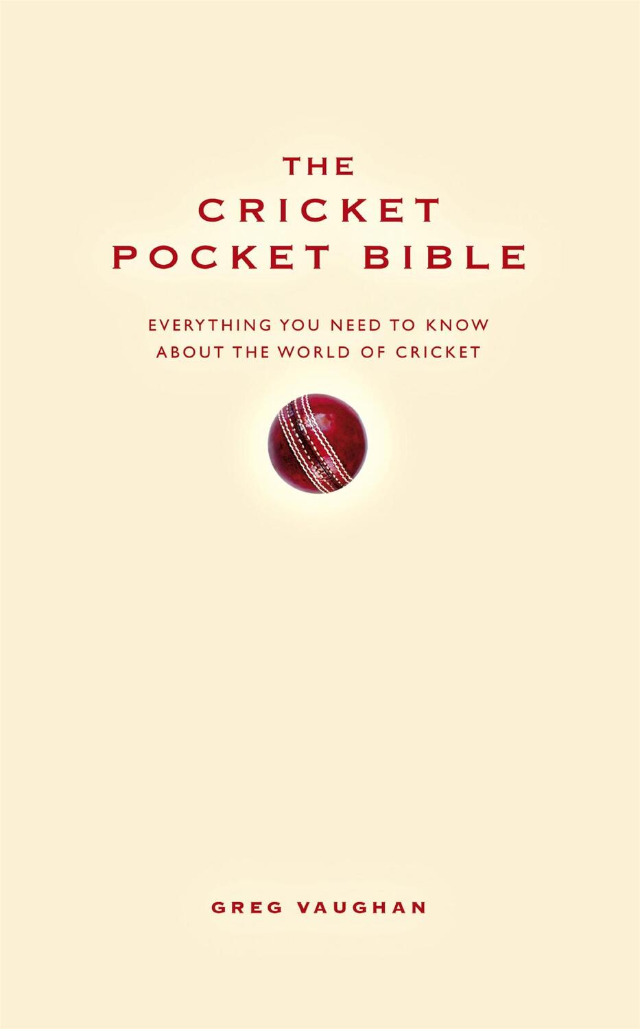 Cover: 9781907087141 | The Cricket Pocket Bible | Greg Vaughan | Buch | Gebunden | Englisch