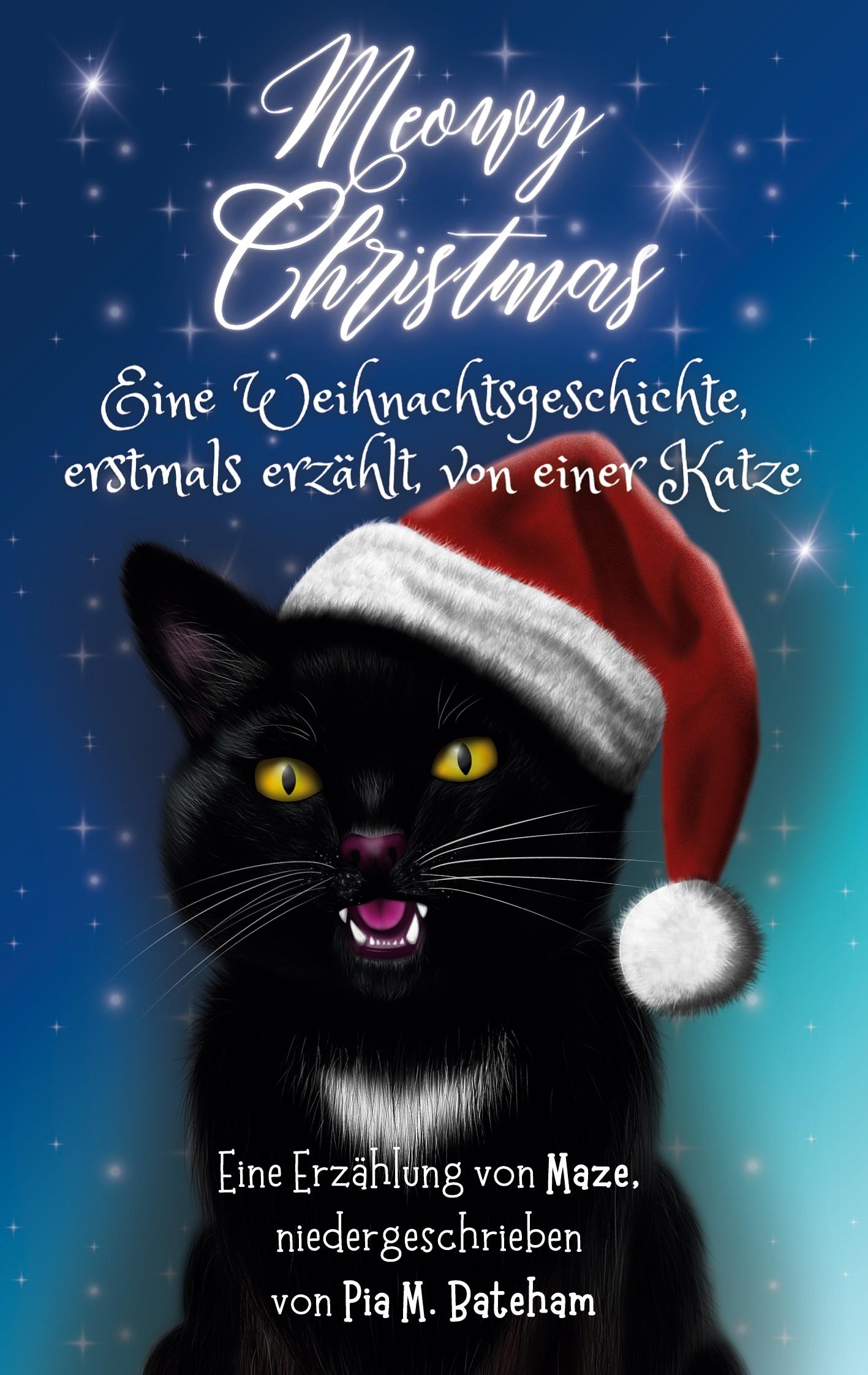 Cover: 9783769318319 | Meowy Christmas | Pia und Maze Bateham | Taschenbuch | Paperback