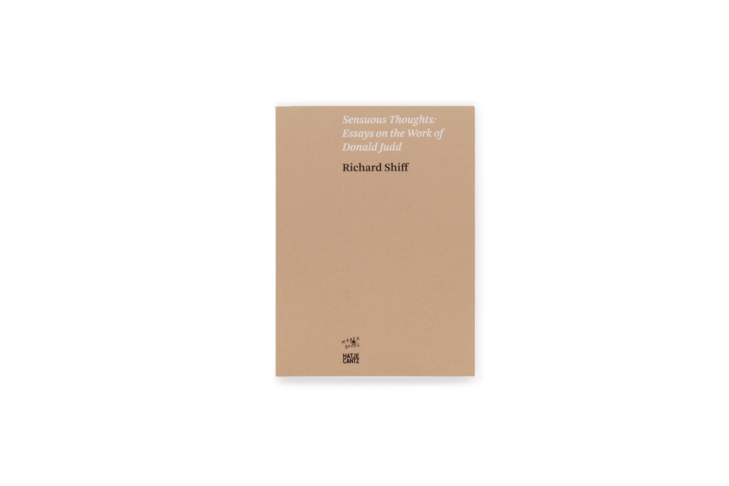 Bild: 9783775747509 | Sensuous Thoughts | Essays on the Work of Donald Judd | Fuchs (u. a.)