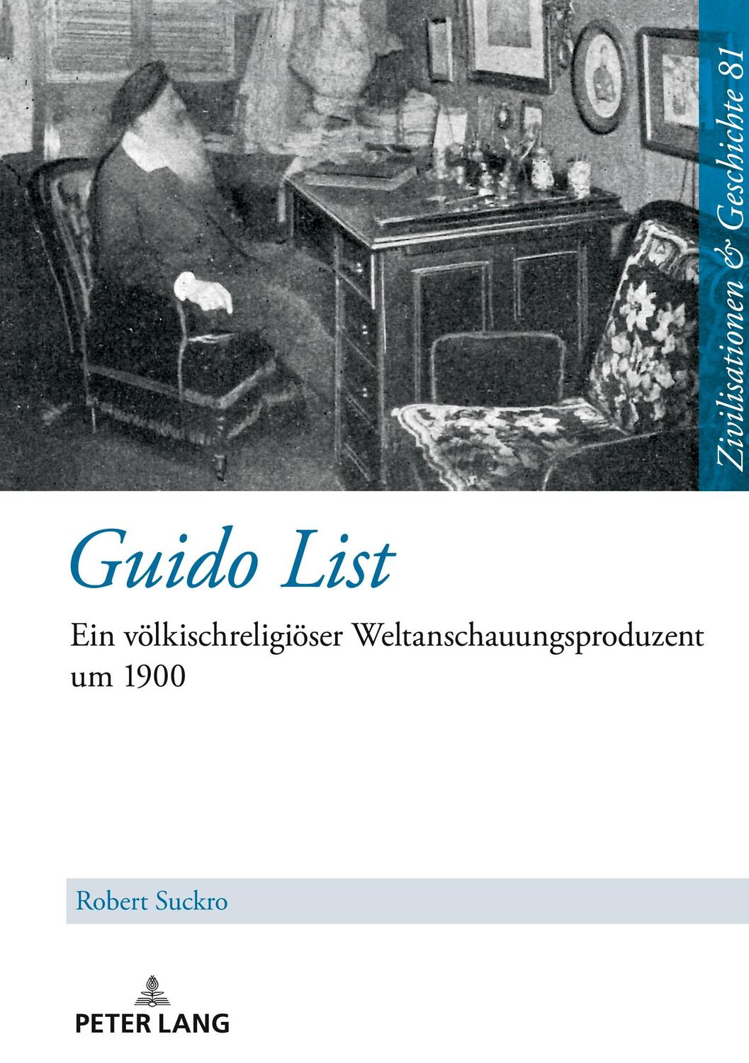 Cover: 9783631907771 | Guido List | Ein völkischreligiöser Weltanschauungsproduzent um 1900