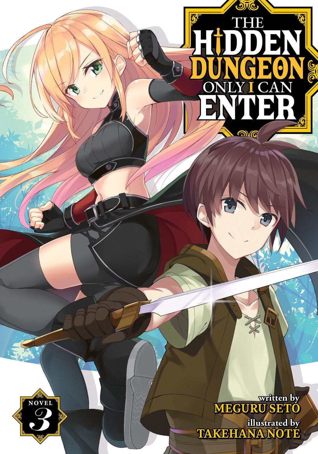 Cover: 9781648271120 | The Hidden Dungeon Only I Can Enter (Light Novel) Vol. 3 | Meguru Seto