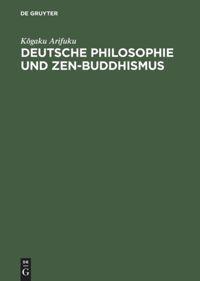 Cover: 9783050032146 | Deutsche Philosophie und Zen-Buddhismus | Komparative Studien | Buch