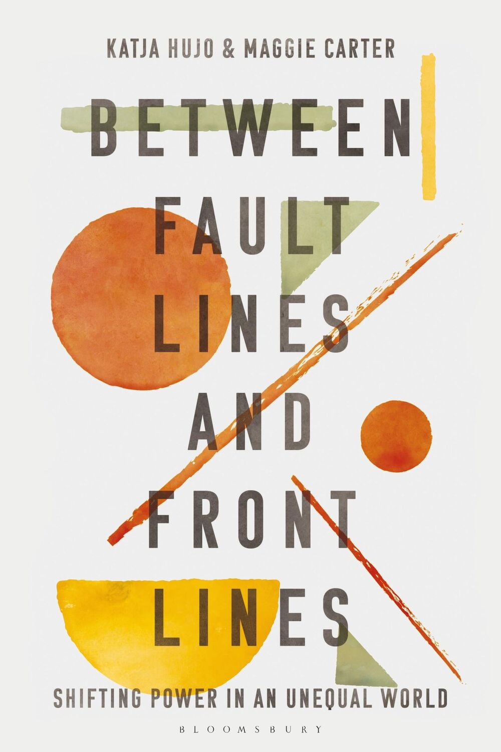 Cover: 9781350229020 | Between Fault Lines and Front Lines | Katja Hujo (u. a.) | Taschenbuch