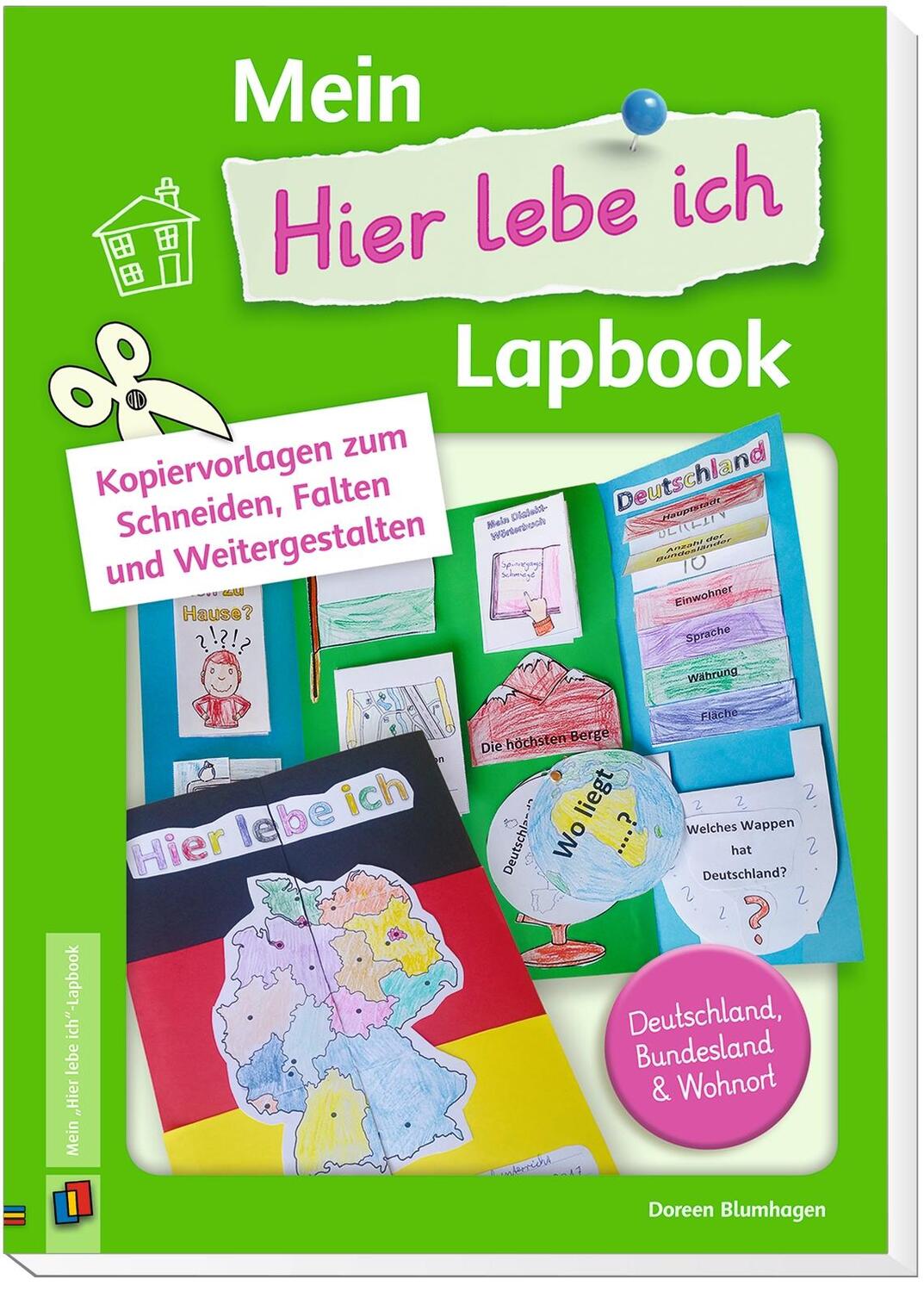 Bild: 9783834636966 | Mein "Hier lebe ich"-Lapbook | Doreen Blumhagen | Broschüre | 56 S.