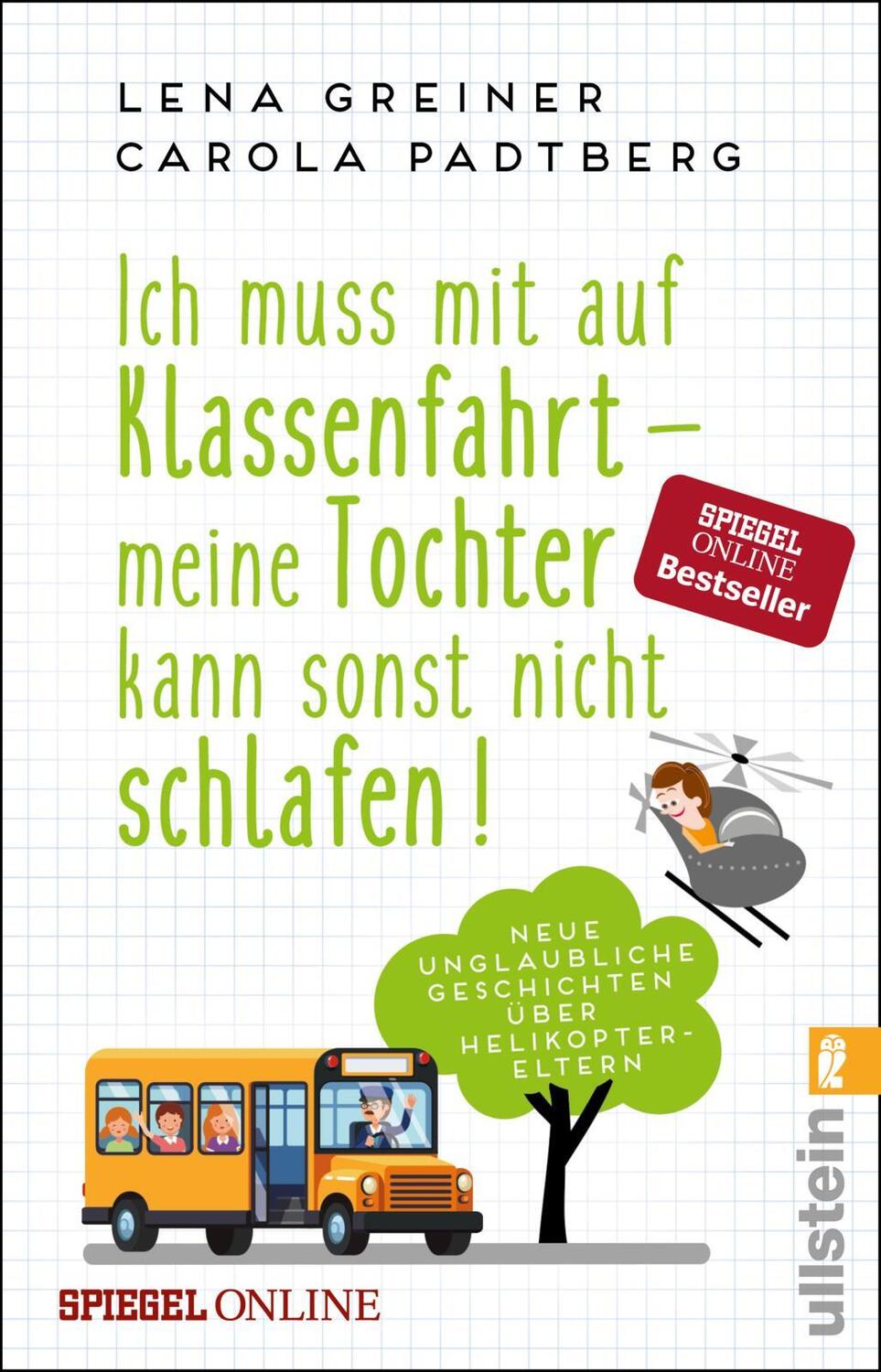 Cover: 9783548377940 | Ich muss mit auf Klassenfahrt - meine Tochter kann sonst nicht...