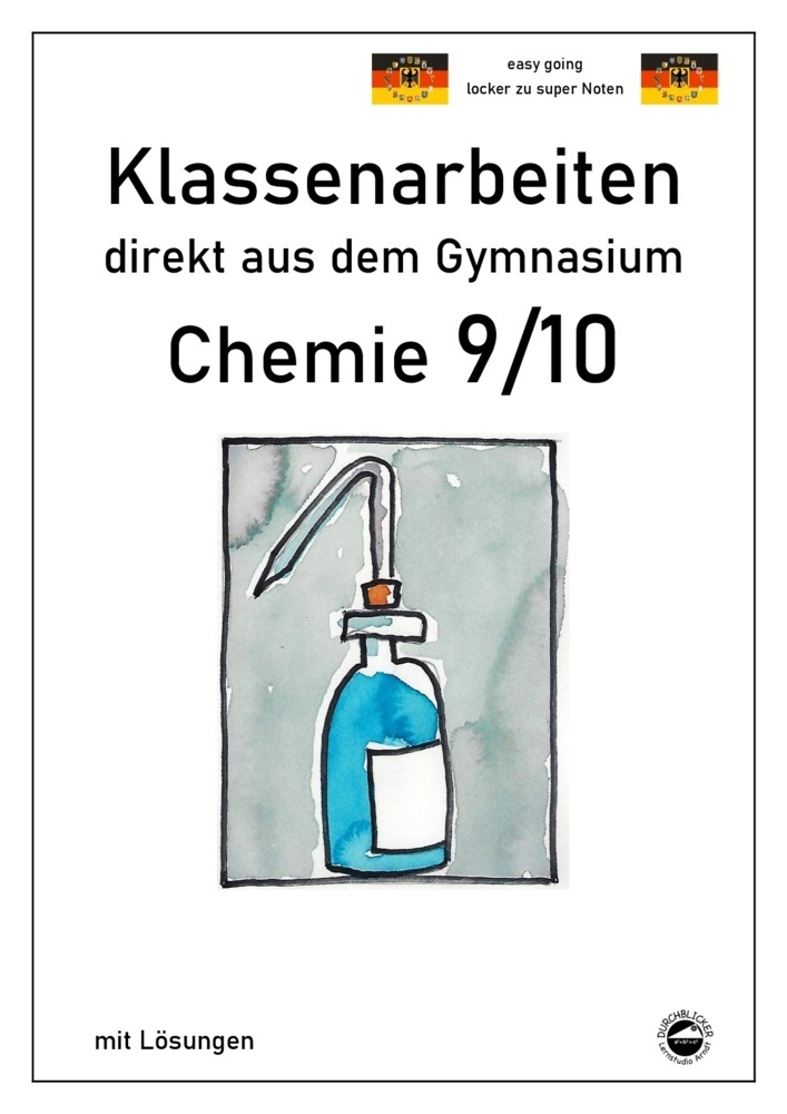 Cover: 9783948948115 | Chemie 9/10, Klassenarbeiten direkt aus dem Gymnasium mit Lösungen