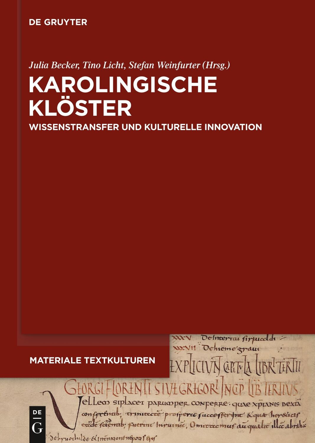 Cover: 9783110371239 | Karolingische Klöster | Wissenstransfer und kulturelle Innovation | VI