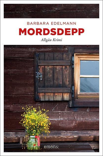 Cover: 9783740801717 | Mordsdepp | Allgäu Krimi | Barbara Edelmann | Taschenbuch | Deutsch