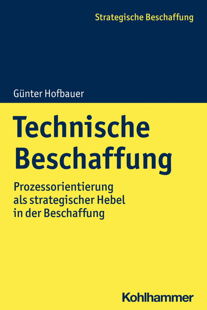 Cover: 9783170399570 | Technische Beschaffung | Günter Hofbauer | Taschenbuch | 286 S. | 2021