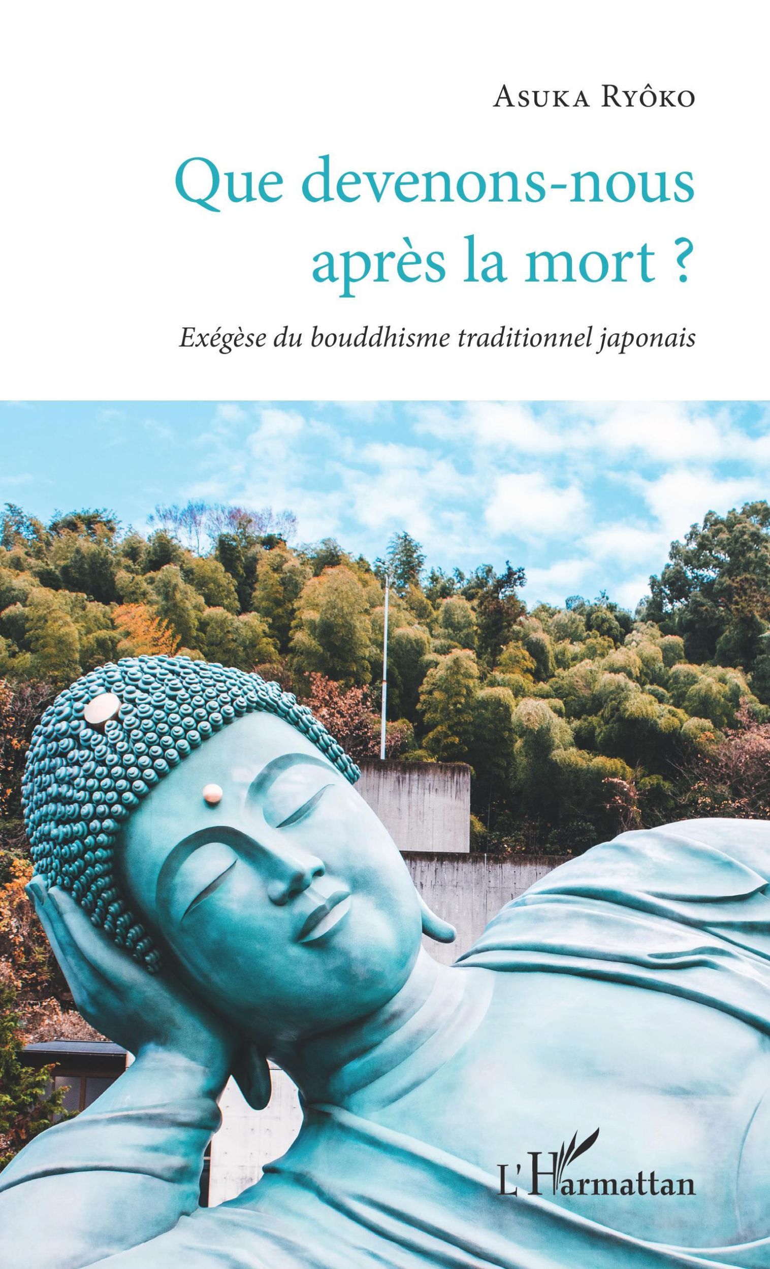 Cover: 9782343179339 | Que devenons-nous après la mort ? | Asuka Ryôko | Taschenbuch | 200 S.