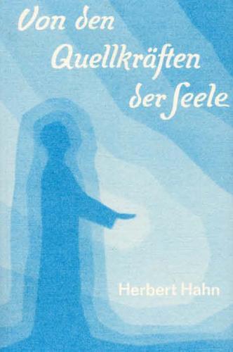 Cover: 9783880691506 | Von den Quellkräften der Seele | Herbert Hahn | Taschenbuch | 256 S.