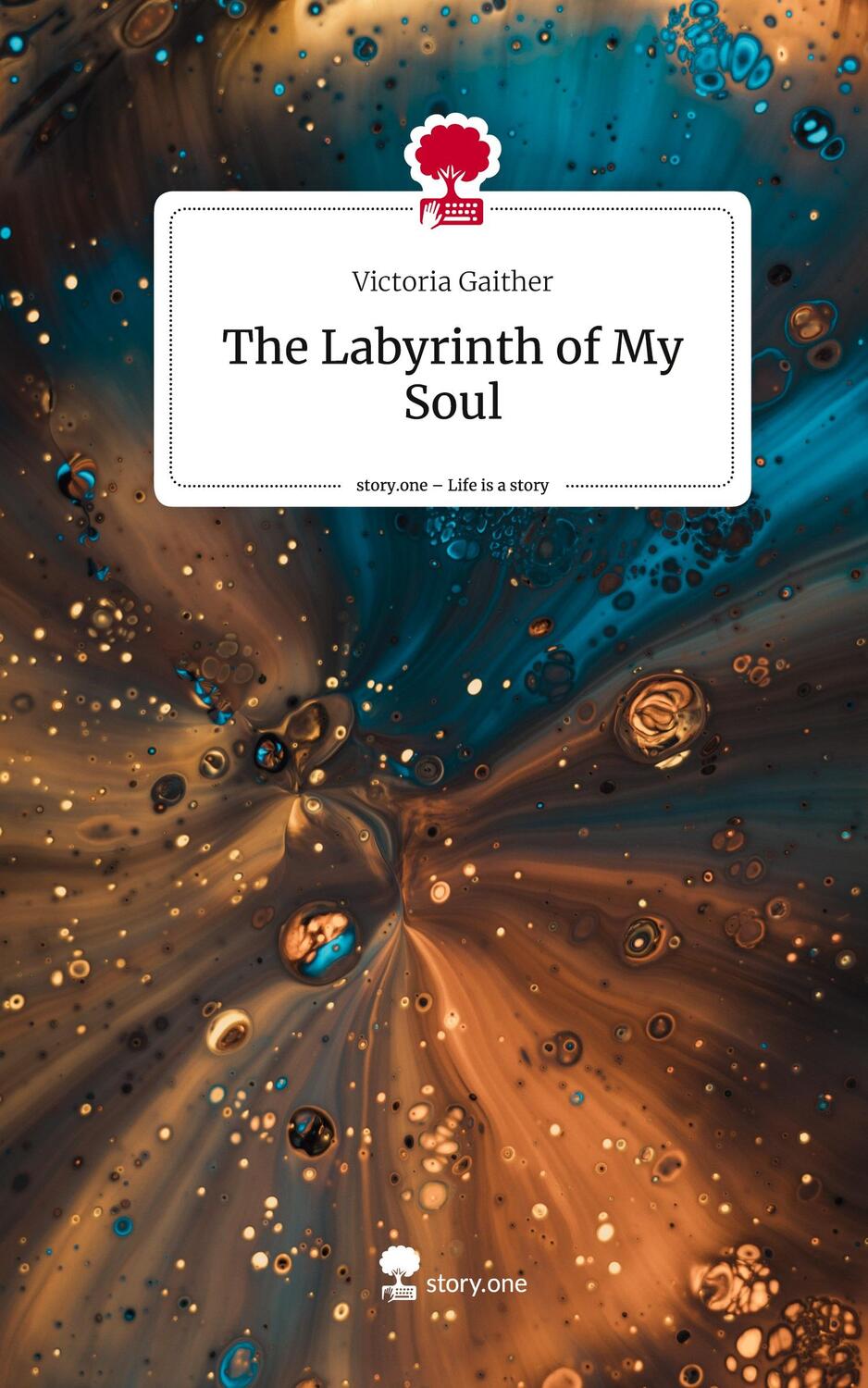 Cover: 9783710891090 | The Labyrinth of My Soul. Life is a Story - story.one | Gaither | Buch